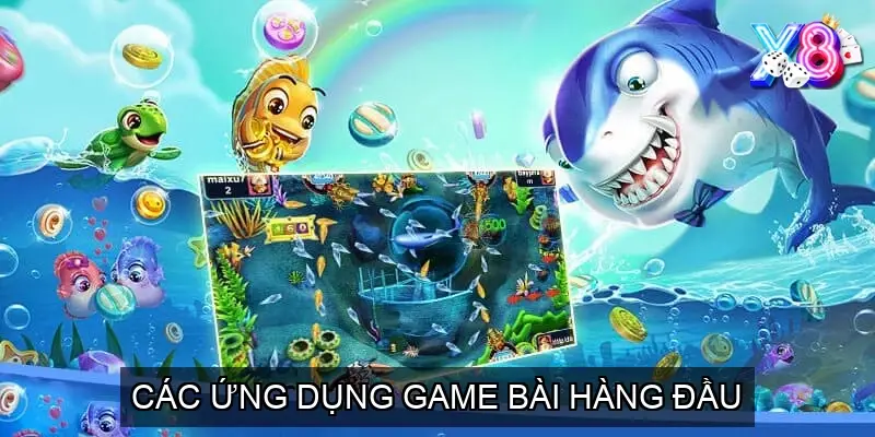 Các Ứng Dụng Game Bài Hàng Đầu